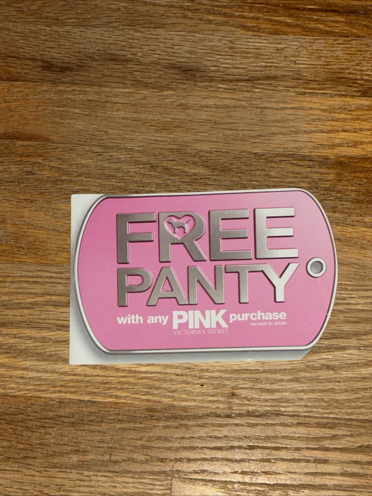 Victoria’s Secret PINK Free Panty Purchase Fall 2006 Dog Tag Promo Card VINTAGE